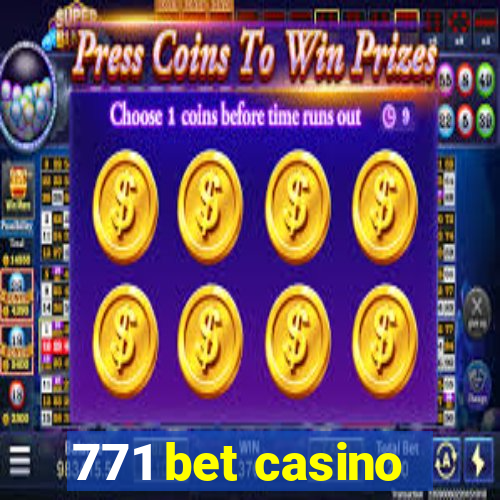 771 bet casino