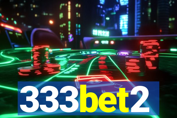 333bet2