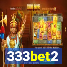 333bet2