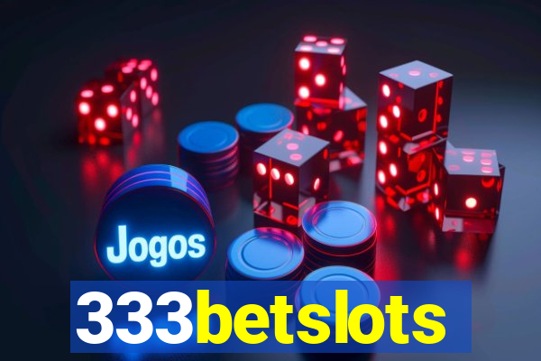 333betslots