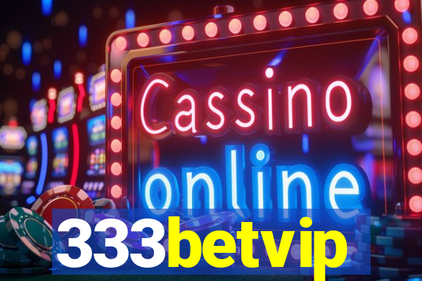 333betvip