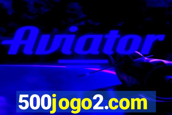 500jogo2.com