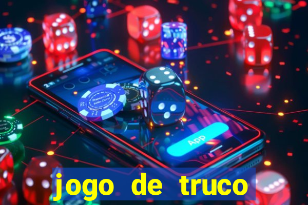 jogo de truco smart truco