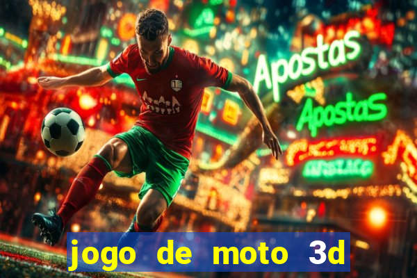 jogo de moto 3d de grau