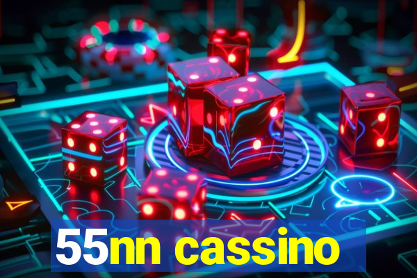 55nn cassino