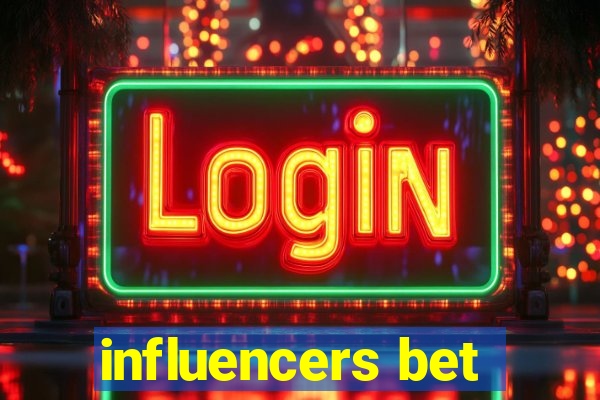 influencers bet