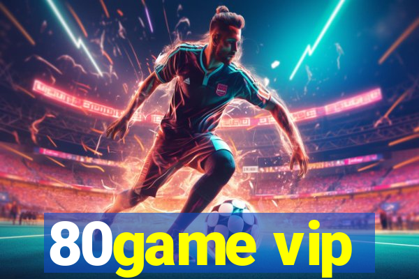 80game vip