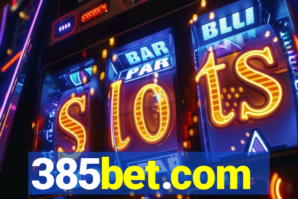 385bet.com