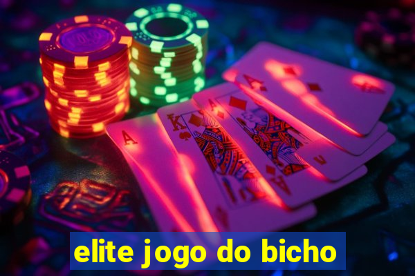 elite jogo do bicho