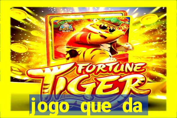 jogo que da dinheiro de verdade sem precisar depositar