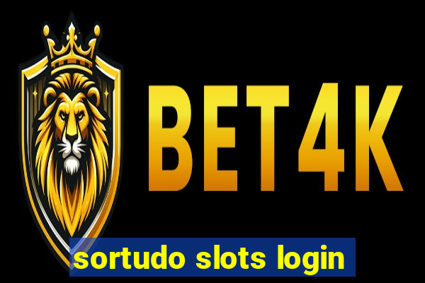 sortudo slots login