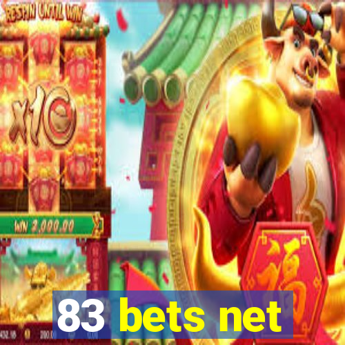 83 bets net