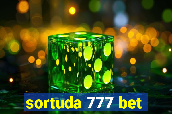 sortuda 777 bet