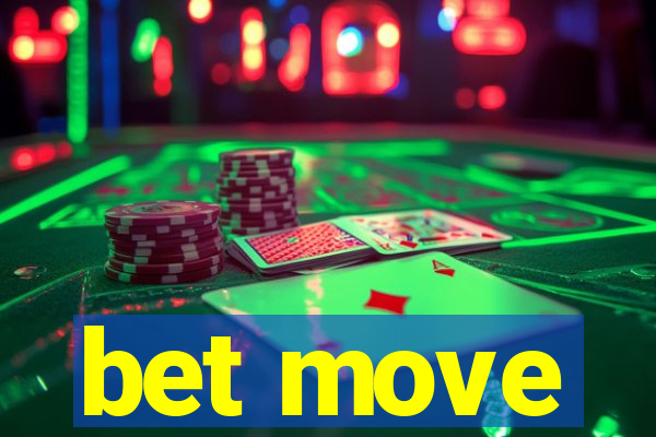 bet move