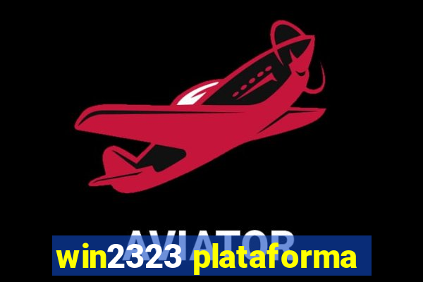 win2323 plataforma