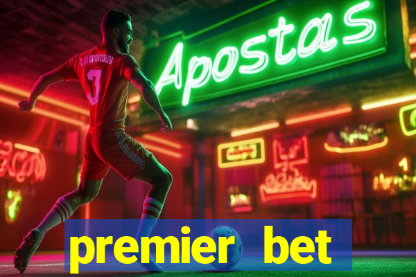 premier bet application download