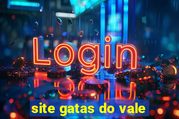 site gatas do vale