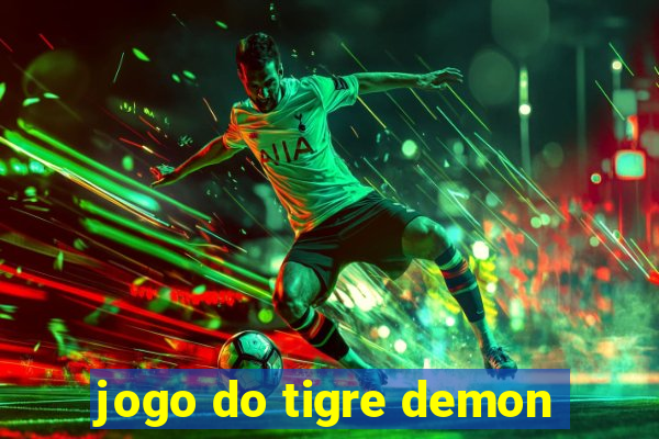 jogo do tigre demon