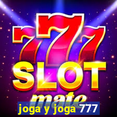 joga y joga 777