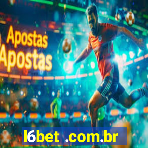 l6bet .com.br