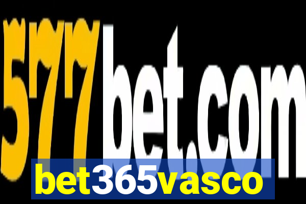 bet365vasco