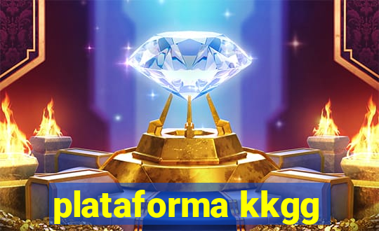 plataforma kkgg