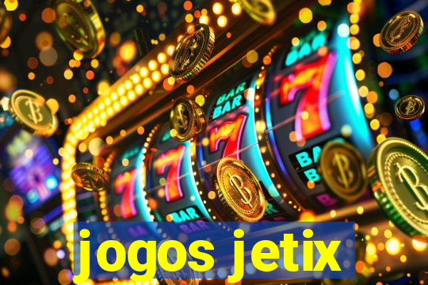 jogos jetix