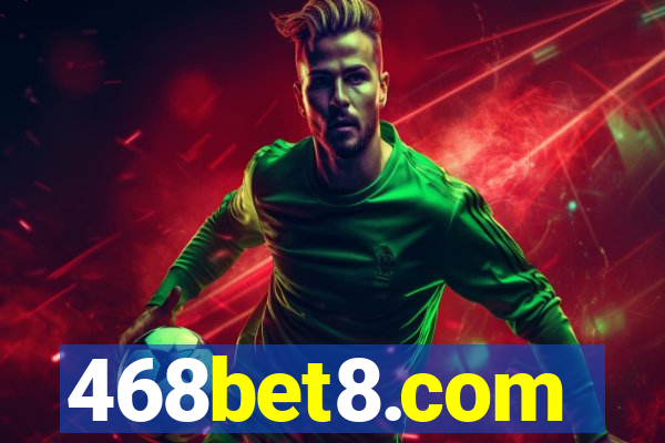 468bet8.com