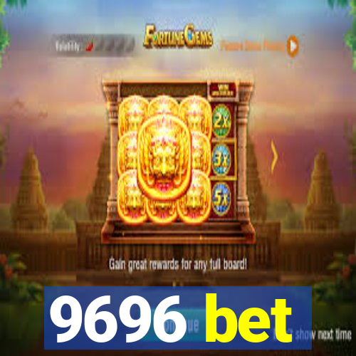 9696 bet