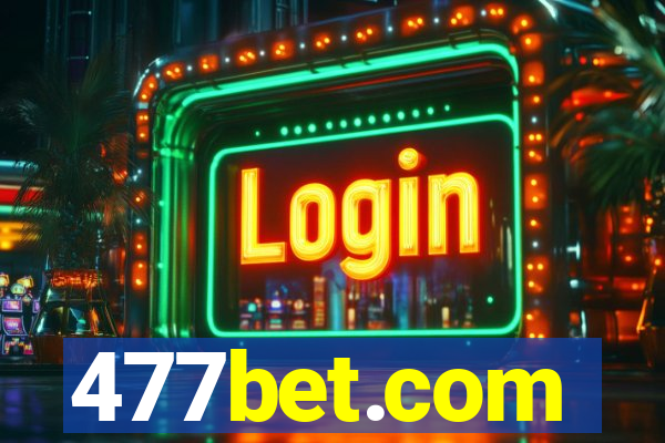 477bet.com