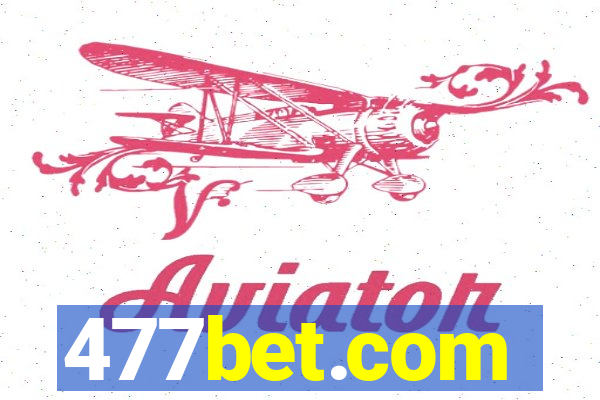 477bet.com