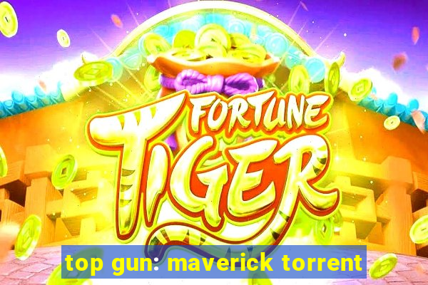 top gun: maverick torrent