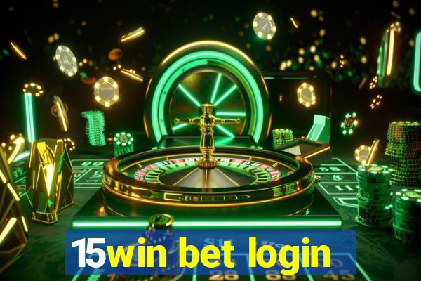 15win bet login