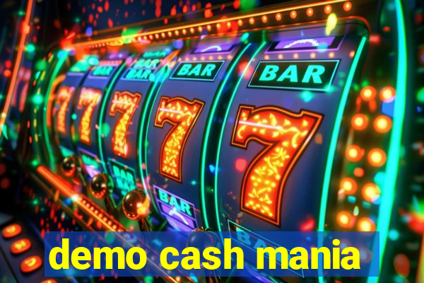 demo cash mania