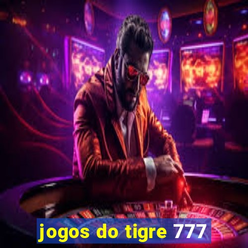 jogos do tigre 777