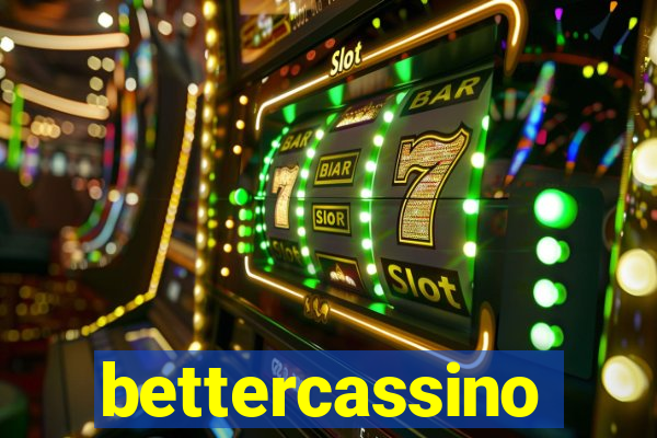 bettercassino