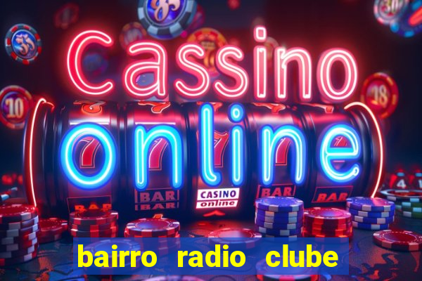 bairro radio clube em santos