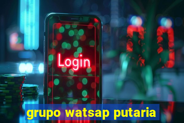 grupo watsap putaria