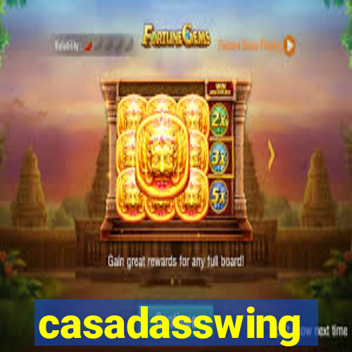 casadasswing