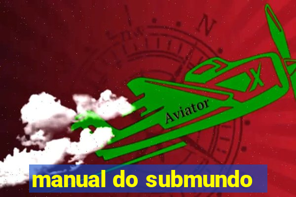 manual do submundo