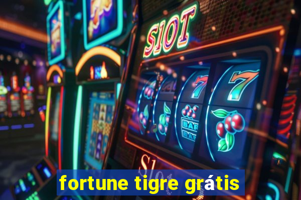 fortune tigre grátis