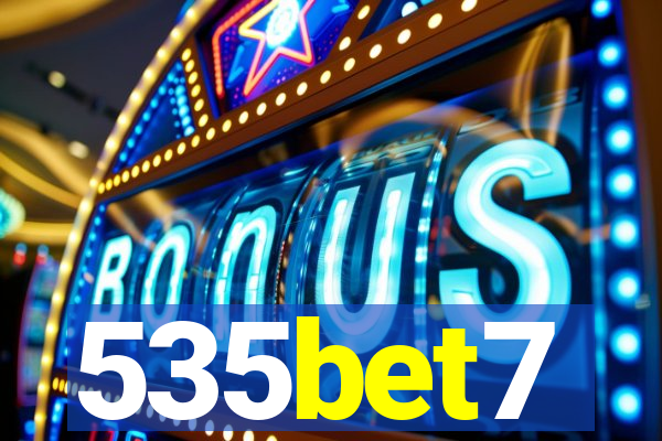 535bet7