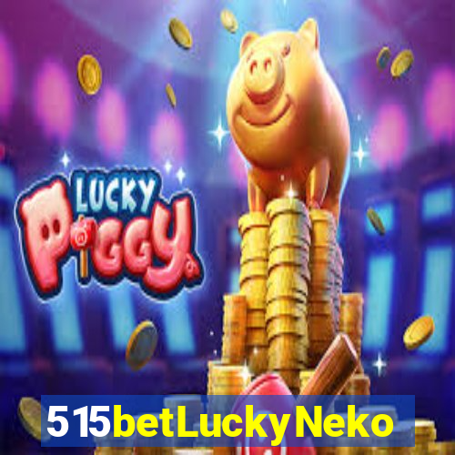 515betLuckyNeko