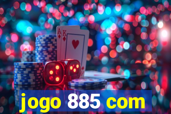 jogo 885 com