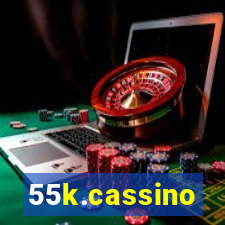 55k.cassino