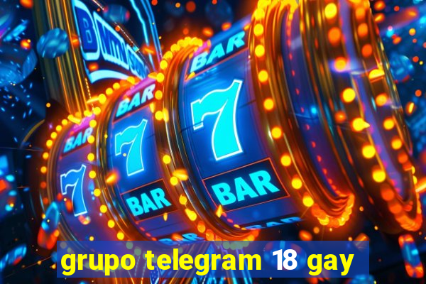 grupo telegram 18 gay