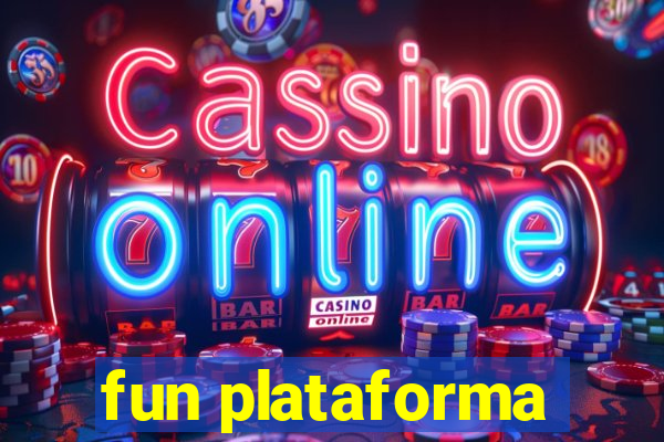 fun plataforma