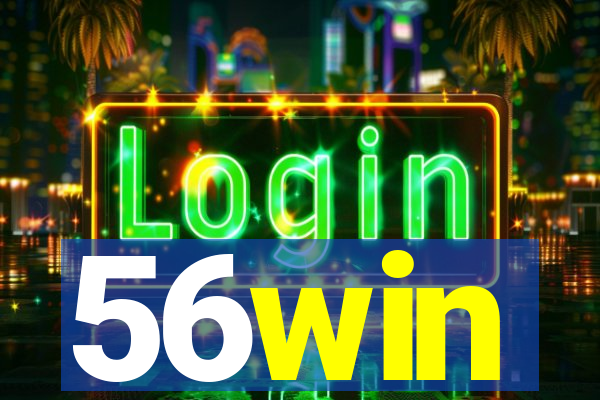 56win