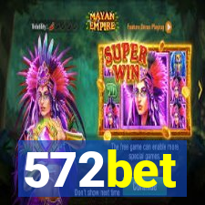 572bet