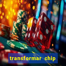 transformar chip tim em esim